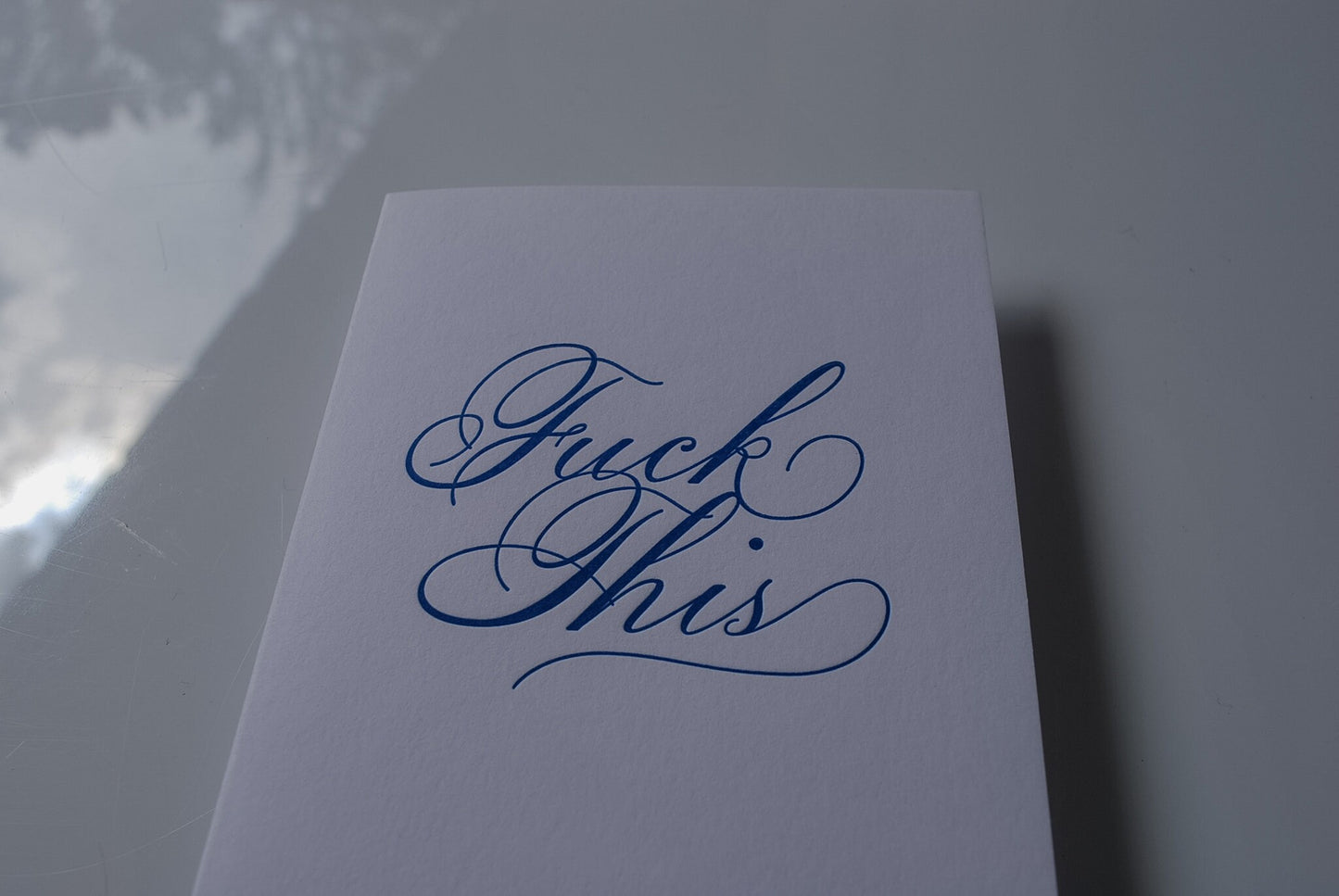 Fuck This Letterpress on Cotton Paper Greeting Card