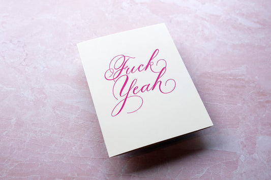 Fuck Yeah Letterpress on Cotton Paper Greeting Card