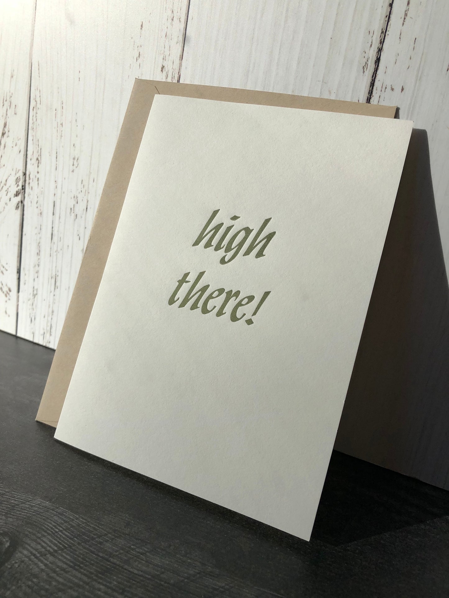 High There! Letterpress on Hemp Paper Greeting Card